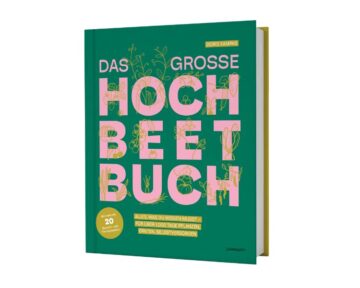 Das große Hochbeetbuch
